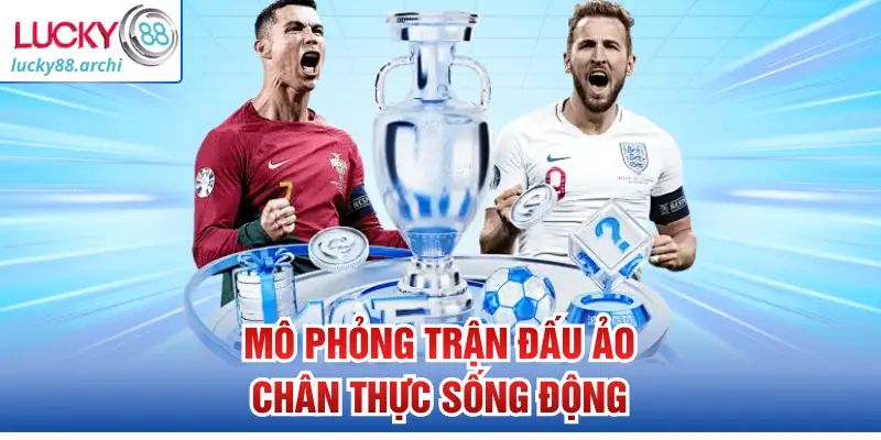 Mô phỏng trận đấu ảo chân thực sống động