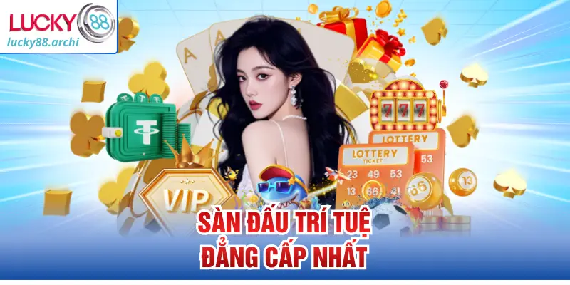 Sàn đấu trí tuệ đẳng cấp nhất